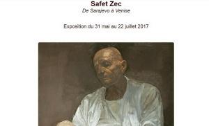 Galerie Schwab Beaubourg   exposition SAFET ZEC  » De Sarajevo à Venise » 31 Mai au 22 Juillet 2017