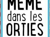 Chronique "Mémé dans orties"