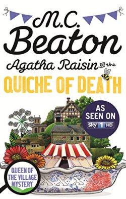 M.C. Beaton, Agatha Raisin 1. The Quiche of Death