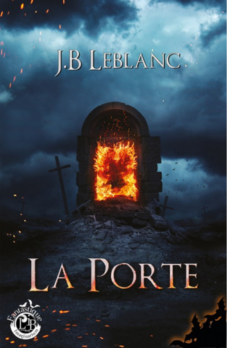 La Porte, tome 3 (JB Leblanc)