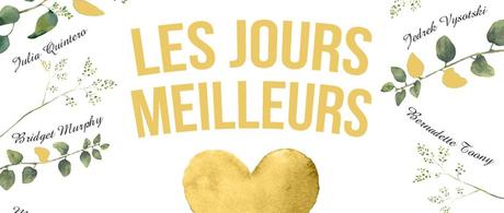 Les jours meilleurs de Cecelia Ahern