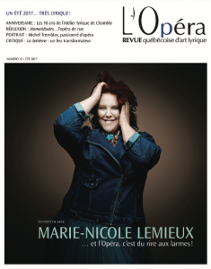Un Festival Montréal baroque – et opératique -, le Gala de l’Opéra de Rimouski et un bel été lyrique en perspective !