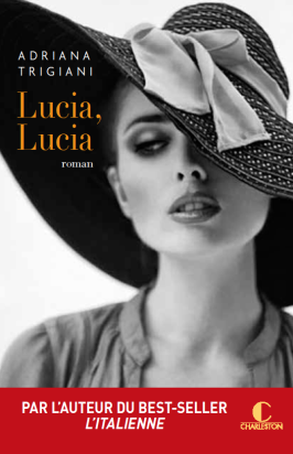 Lucia, Lucia d’Adriana Trigiani