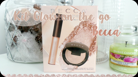 Le Kit Glow on the go Becca