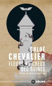 Recueil Fleurs au creux des ruines de Chloé Chevalier