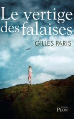 Le vertige des falaises - Gilles Paris