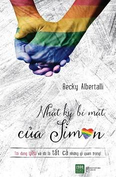 Moi, Simon, 16 ans, Homo Sapiens - Becky Albertalli