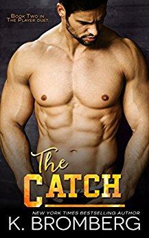 Mon coup de coeur pour The Catch de K Bromberg
