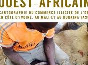 L’Eldorado ouest-africain Cartographier commerce illicite l’or Côte d’Ivoire, Mali Burkina Faso