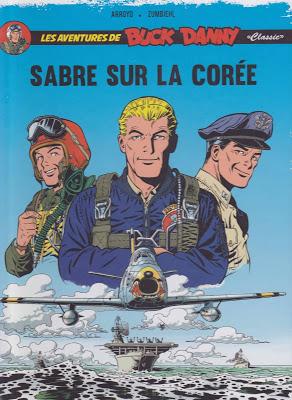 Couverture de buck Danny Classic T1 Sabre sur la Corée de Zumbiehl et Arroyo chez Zéphyr BD et Dupuis