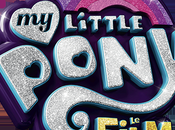 LITTLE PONY plus petits poneys monde débarquent grand écran octobre