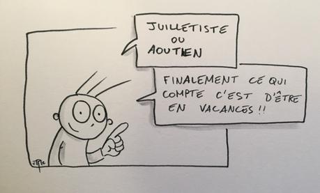 juilletiste_ou_aoutien_mavieauboulot