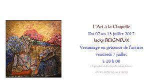 L’Art à la chapelle- Noyers sur cher-   exposition  Jacky BEIGNEUX à partir du 7 Juillet 2017