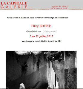 Galerie LA CAPITALE exposition Fikry BOTROS « Déambulations »  3/22 Juillet 2017