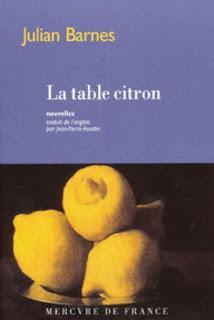 Lecture : Julian Barnes - La table citron