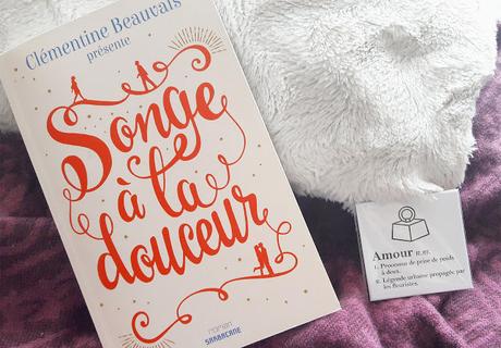 Livre Songe à la douceur Clémentine Beauvais éditions Sarbacane Coin des licornes Blog littéraire Toulouse