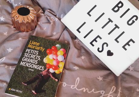 Petits Secrets, Grands Mensonges Big Little Lies roman série Liane Moriarty Coin des licornes Blog littéraire Toulouse