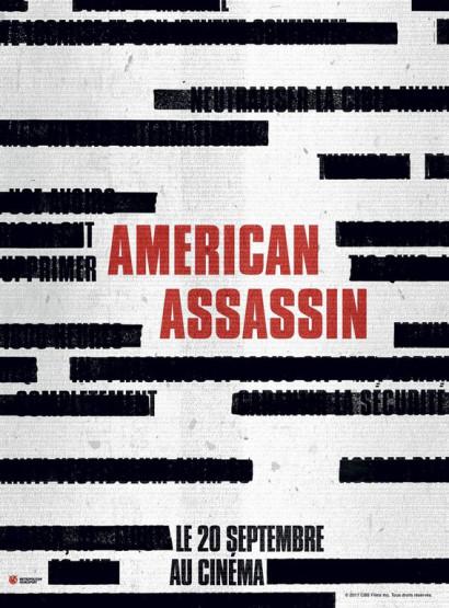 Affiche et BA De American Assassin le thriller réalisé par Michael Cuesta