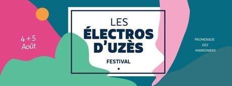 Les Electros d’Uzès, un festival sous le signe de la parité à ne surtout pas manquer