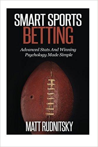 Smart Sports Betting: How To Win Money With Advanced Stats And Psychology