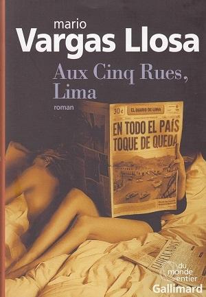 Aux Cinq Rues, Lima, de Mario Vargas Llosa