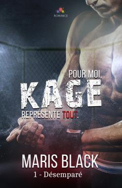 Désemparé – Kage T1, de Maris Black