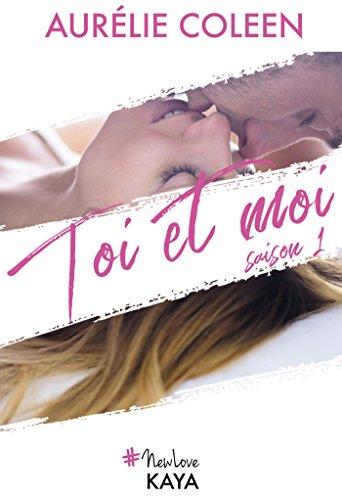 Mon avis sur la première saison de Toi et Moi d'Aurélie Colleen