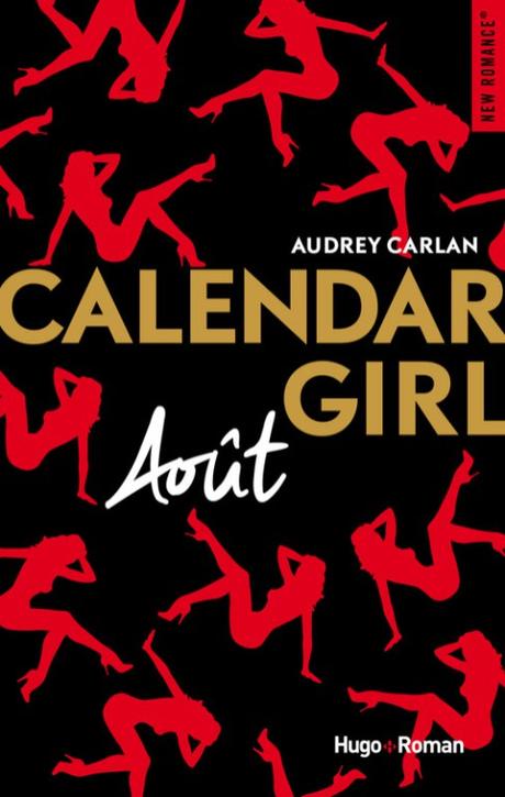 Calendar Girl Tome 8 – Août de Audrey Carlan