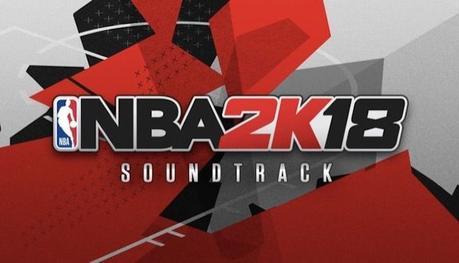 Découvrez la playlist de NBA2K18