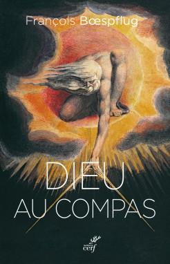 Dieu au compas, de François Boespflug