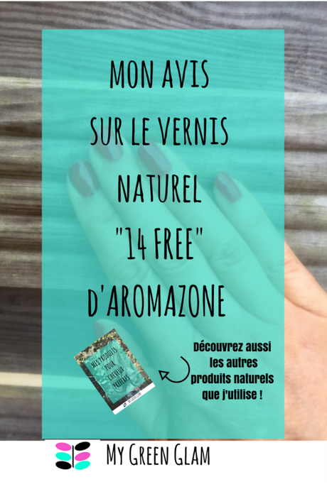 J’ai testé le vernis à ongle végétal 14 free d’Aroma-zone