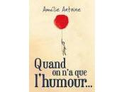 Amélie Antoine Quand l’humour