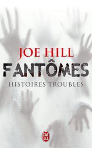 Fantômes histoires troubles, Joe Hill