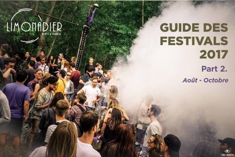 GUIDE DES FESTIVALS 2017 (part 2/2) – Août à Octobre