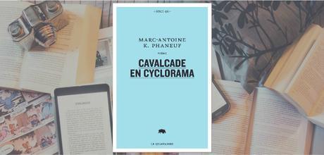 Cavalcade en cyclorama | Marc-Antoine K. Phaneuf