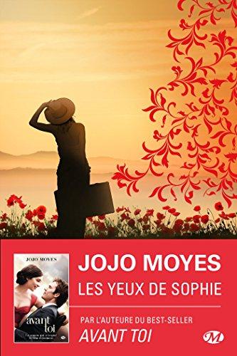 A vos agendas : Découvrez Les Yeux de Sophie, le nouveau roman de Jojo Moyes