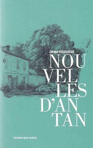 Nouvelles d'antan, d'Emma Vieusseux