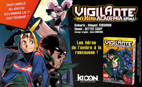 Le manga Vigilante – My Hero Academia Illegals annoncé chez Ki-oon Vigilante – My Hero Academia Illegals