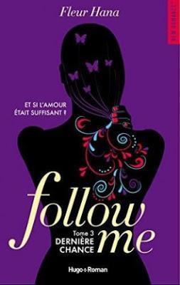 Follow Me 3 - Dernière chance