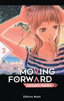 Moving Forward Tome 3 de Nagamu Nanaji