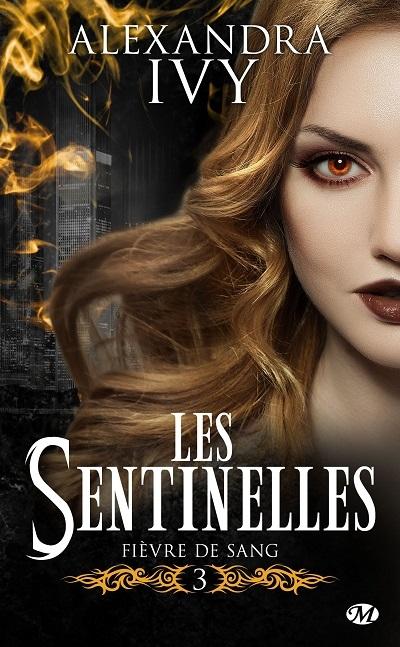 Couverture Sentinelles, tome 3 : Fièvre de sang