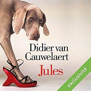 Jules lu par Didier van Cauwelaert