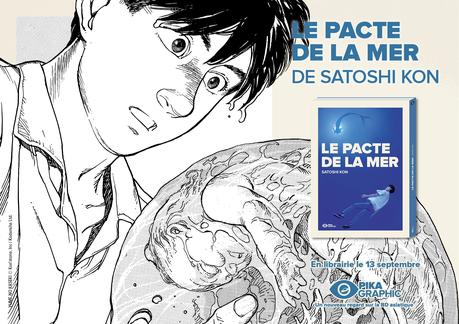 Le manga “Le Pacte de la Mer” de Satoshi KON annoncé dans la collection Pika Graphic