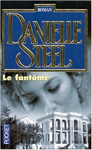 Le fantôme de Danielle Steel