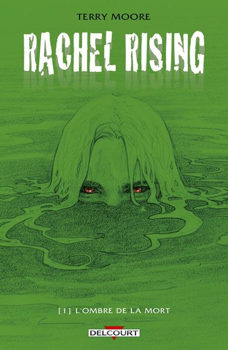 Rachel Rising, tome 1: l'ombre de la mort de Terry Moore