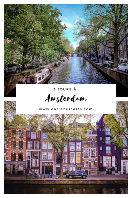 PAYS-BAS | 3 jours à Amsterdam