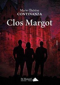 Clos Margot de Marie Thérèse Constinanza : qui peut le plus …