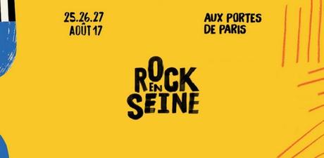 Rock en Seine 2017, suivez le guide !
