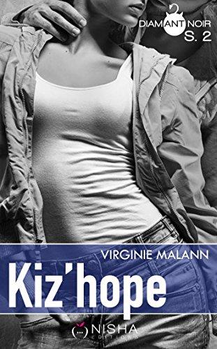 Mon avis sur la 2ème saison de Kiz'Hope de Virginie Malann
