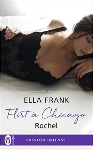 A vos agendas : la saga Flirt à Chicago d'Ella Frank revient en septembre